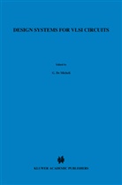 P Antognetti, P. Antognetti, Giovanni De Micheli, Giovanni Demicheli, Albert L Sangiovanni-Vincentelli, Alberto L Sangiovanni-Vincentelli... - Design Systems for VLSI Circuits