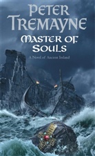 Peter Tremayne - Master of Souls