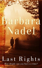 Barbara Nadel - Last Rights