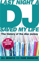 Brewste, Bill Brewster, Broughton, Frank Broughton - Last Night a DJ Saved My Life