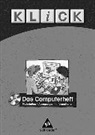 Dieter Kraft - KLICK - Das Computerheft