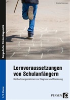Annette Ostermann - Lernvoraussetzungen von Schulanfängern