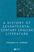 T Corns, Thomas N. Corns - History of Seventeenth-Century English Literature