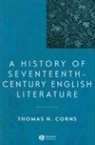 T Corns, Thomas N. Corns - History of Seventeenth-Century English Literature