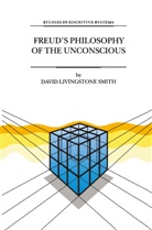 D L Smith, D. L. Smith - Freud's Philosophy of the Unconscious