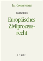 Burkhard Hess - Europäisches Zivilprozessrecht