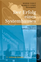 Linke, Linke, Markus Linke, Bern Voigt, Bernd Voigt - Der Erfolg eines Systemhauses