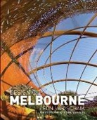 John Gollings, Leon Van Schaik, Leo van Schaik, Leon van Schaik, John Gollings, John Gollings - Design City Melbourne
