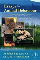 Leigh W. Simmons, Jeffrey R (Purdue University Lucas, Jeffrey R. Lucas, Jeffrey R. (Purdue University Lucas, Leigh W (School of Animal Biology Simmons, Leigh W. Simmons... - Essays in Animal Behaviour