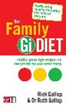 Dr Ruth Gallop, Rick Gallop, Rick Gallop Gallop, Ruth Gallop, RuthGallop Gallop, Gallop Rick - The Family Gi Diet