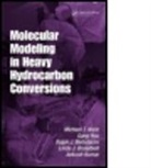 Ralph Bertolacini, Ralph (Naperville Bertolacini, Bertolacini Ralph, Linda J. Broadbelt, Linda J. (Northwestern University Broadbelt, Broadbelt Linda J.... - Molecular Modeling in Heavy Hydrocarbon Conversions