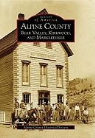 Alpine County Historical Society, The Alpine County Historical Society - Alpine County