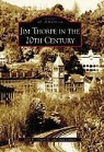 John H. Drury, John H Drury Jr, John H. Drury Jr, Joan Gilbert, Joan Sewell Gilbert - Jim Thorpe in the 20th Century