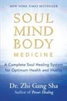 Zhi Gang Sha - Soul Mind Body Medicine