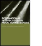 Paul (University of Exeter Cloke, Paul Milbourne Cloke, CLOKE PAUL MILBOURNE PAUL, Paul Cloke, Paul (University of Exeter Cloke, Cloke Paul... - International Perspectives on Rural Homelessness