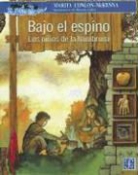 Marita Conlon-Mckenna, Ricardo Pelaez - Bajo El Espino: Los Ninos de La Hambruna