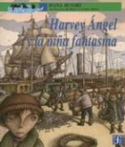 Diana Hendry, Mauricio Gomez Morin - Harvey Angel y la Nina Fantasma