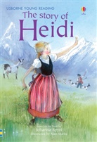 A. Marks, Alan Marks, M. Montefiore, Mary Sebag-Montefiore, Sebag-Montefiore Mary, Johann Spyri... - The Story of Heidi