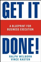 Vince Kasten, Vincent A. Kasten, Kasten Vince, UNISYS Corporation, Ralp Welborn, Ralph Welborn... - Get It Done!