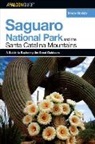 Bruce Grubbs - Falconguide to Saguaro National Park and the Santa Catalina Mountains