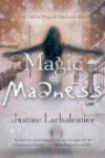Justine Larbalestier - Magic or Madness