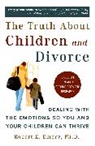 Robert E Emery, Robert E. Emery - The Truth About Children and Divorce
