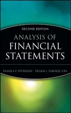 Fank Fabozzi, Frank J. Fabozzi, Pamela Peterson, Pamela P. Peterson - Analysis of Financial Statements
