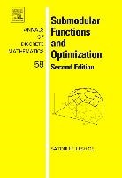 Satoru Fujishige, Satoru (Research Institute for Mathemat Fujishige, Satoru (Research Institute for Mathematical Sciences Fujishige, Fujishige Satoru - Submodular Functions and Optimization