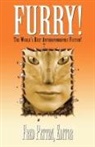 Brian W. Antoine, Gene Breshears, Mike Collins, Jeff Eddy, Kim Liu, Watts Martin... - Furry!