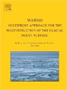 M. Kucera, M. (Royal Holloway University of London Kucera, M. Schneider Kucera, KUCERA M SCHNEIDER R WEINELT, M. Kucera, M. (Royal Holloway University of London Kucera... - Margo Multiproxy Approach for the Reconstruction of the Glacial