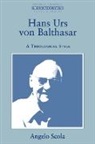 Angelo Scola - Hans urs von balthasar
