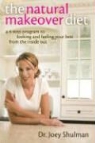 Joey Shulman - Natural Makeover Diet