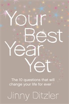 Jinny Ditzler, Jinny S. Ditzler, Ditzler Jinny - Your Best Year Yet