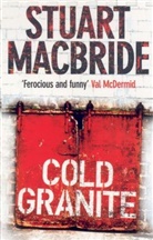 Stuart Macbride - Cold Granite