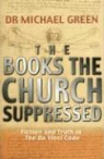 Michael Green - The Books the Church Suppressed