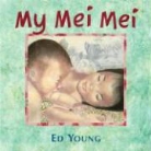 Ed Young, Ed Young - My Mei Mei