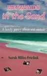 Sarah Militz-Frielink - Mermaids in the Sand