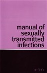 Peate, I Peate, Ian Peate, Ian (School of Nursing and Midwifery Peate, Peate Ian - Manual of Sexually Transmitted Infections