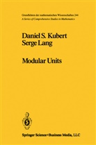 Kubert, D Kubert, D. Kubert, Daniel S. Kubert, S Lang, S. Lang... - Modular Units