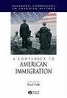 Reed Ueda, Ueda Reed, Reed Ueda - Companion to American Immigration