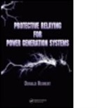 D. Reimert, Donald Reimert, Donald (Registered Professional Engineer Reimert, Reimert Donald - Protective Relaying for Power Generation Systems