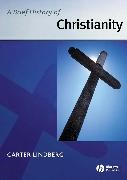 C Lindberg, Carter Lindberg, Carter (Boston University) Lindberg, Carter Linferg - A Brief History of Christianity