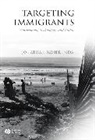 Inda, Jonathan Xavier Inda, Jonathan Xavier (University of California Inda - Targeting Immigrants