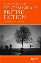 English, J English, James F. English, James F. (University of Pennsylvania) English, James F English, James F. English - Concise Companion to Contemporary British Fiction