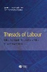Hale, a Hale, Angela Hale, Angela (Manchester Metropolitan University) Hale, Angela Wills Hale, Jane Wills... - Threads of Labour