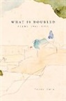 Peter Cole - What is Doubled