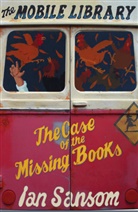 Ian Sansom - The Mobile Library: The Case of the Missing Books