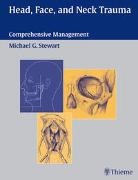 Michael G Stewart, Michael G. Stewart, Michae G Stewart, Michael G Stewart, Michael Stewart, Michael G. Stewart - Head, Face, and Neck Trauma