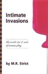 First Last, M R Strict, M. R. Strict, M.R. Strict - Intimate Invasion