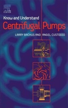 L. (Bachus Company Inc) Custodio Bachus, L. Custodio Bachus, Larry Bachus, BACHUS L CUSTODIO A, Angel Custodio, L. Bachus... - Know and Understand Centrifugal Pumps